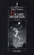 Un lieu incertain